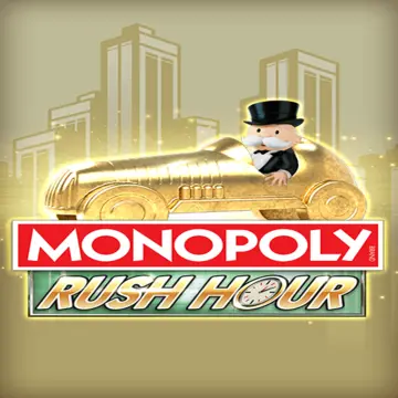 Bigtime : MONOPOLY Rush Hour - PLACEBET138